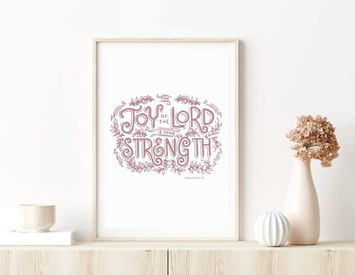 Joy of the Lord print